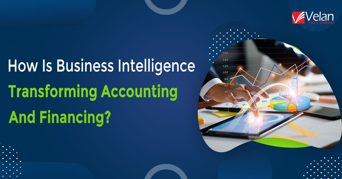 BI Transforming Accounting And Financing