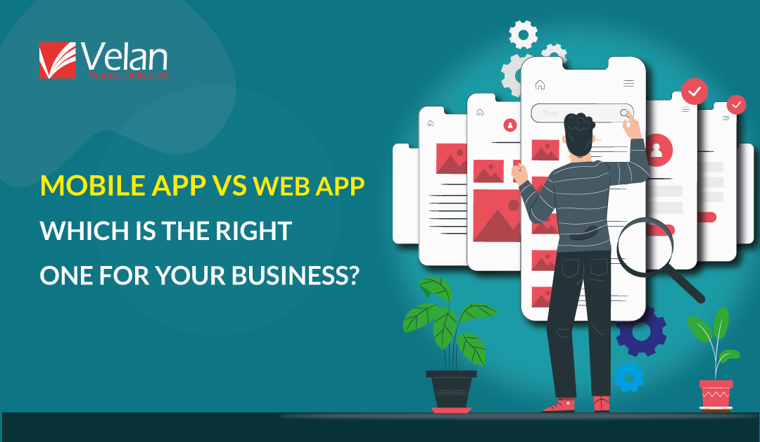mobile app vs web app for your business
